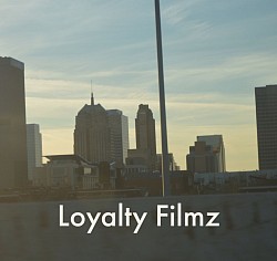 #loyaltyfilmz